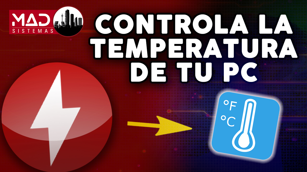 Tutorial Monitoriza La Temperatura De Tu Pc Hwmonitor Mad Sistemas